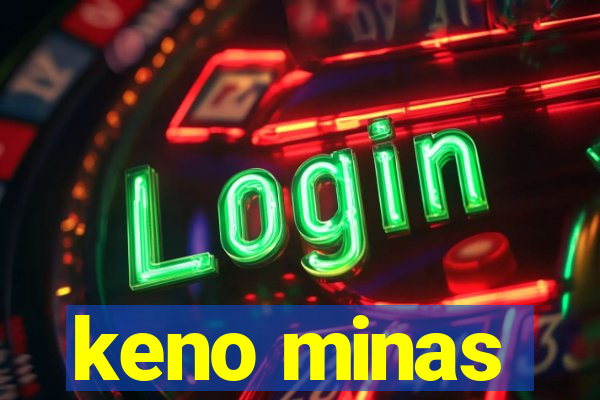 keno minas